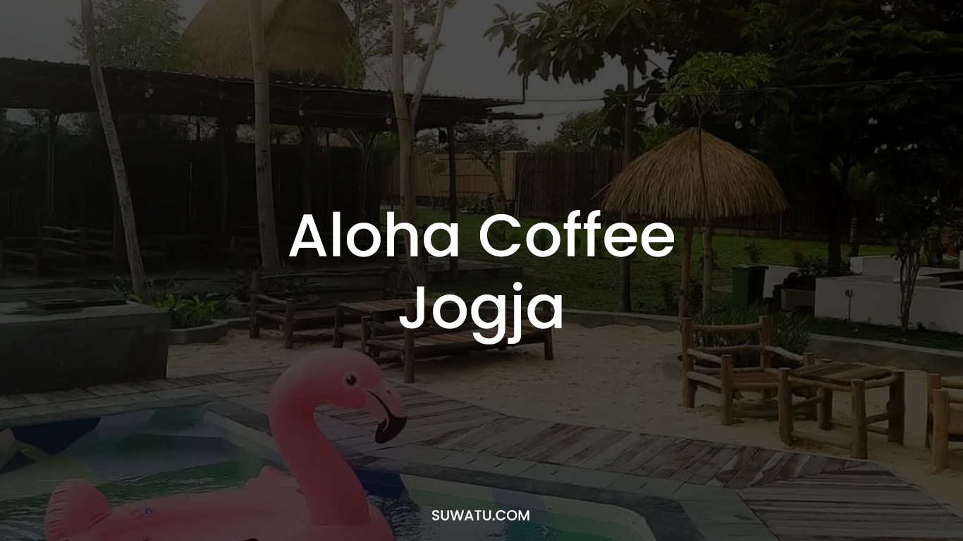 Aloha Coffee Jogja