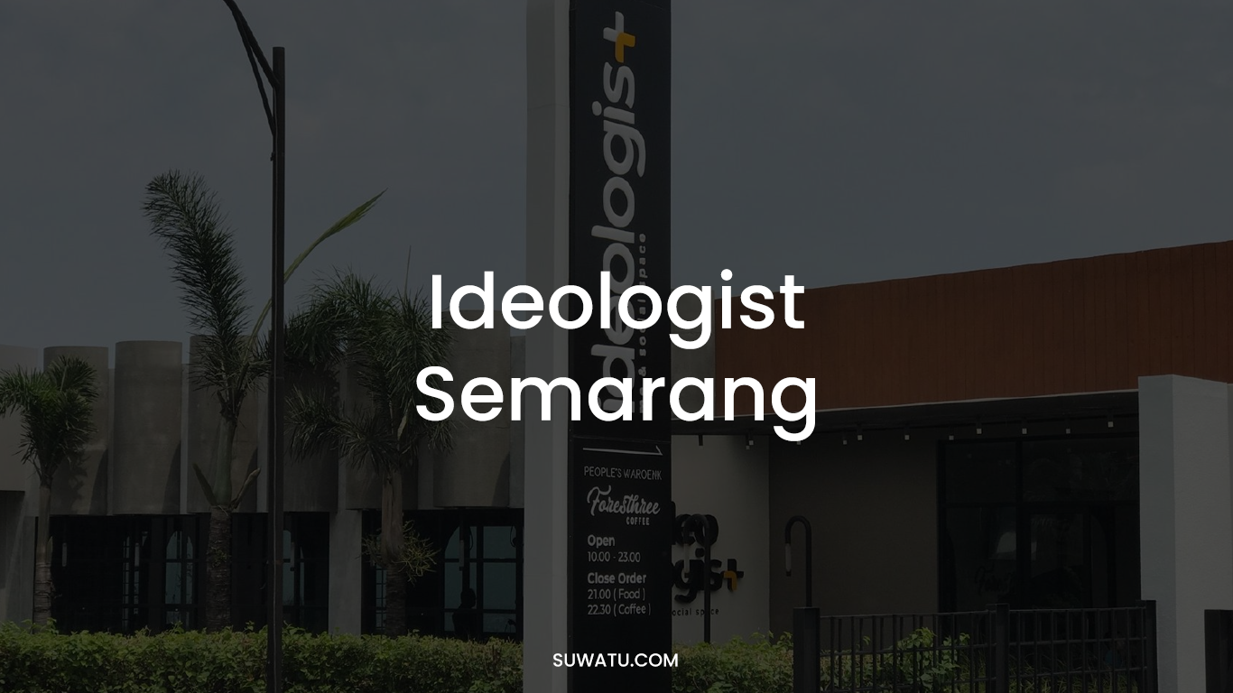 IDEOLOGIST CAFE Semarang