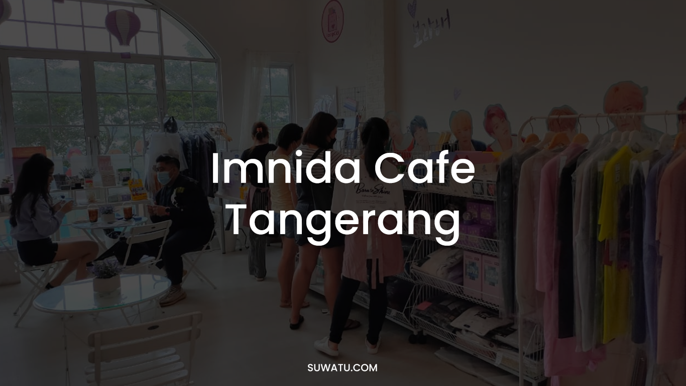 Imnida Cafe Tangerang