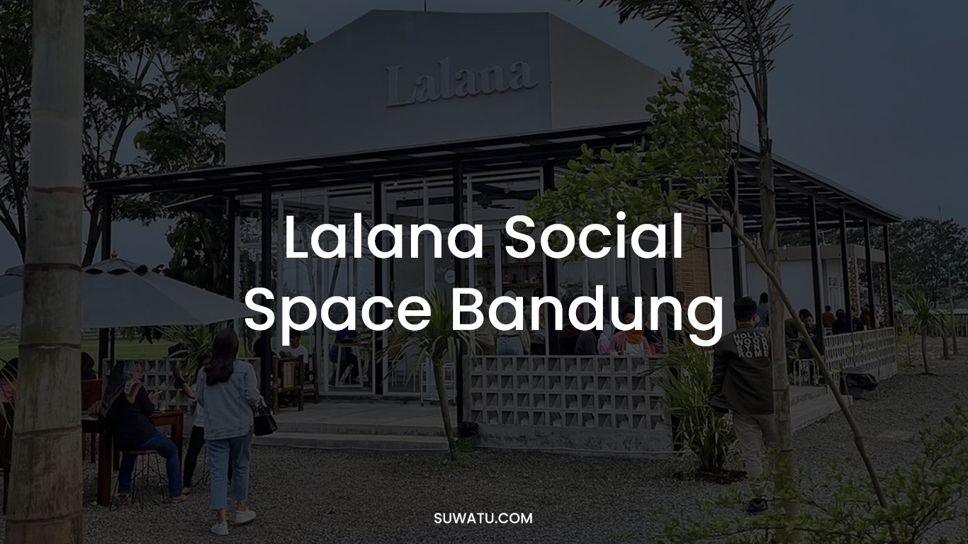 Lalana Social Space Bandung