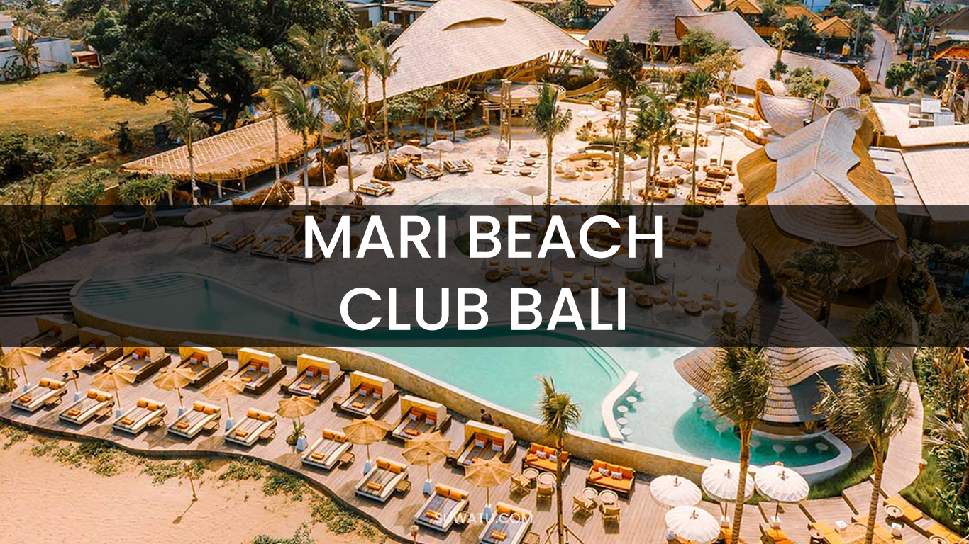 MARI BEACH CLUB BALI