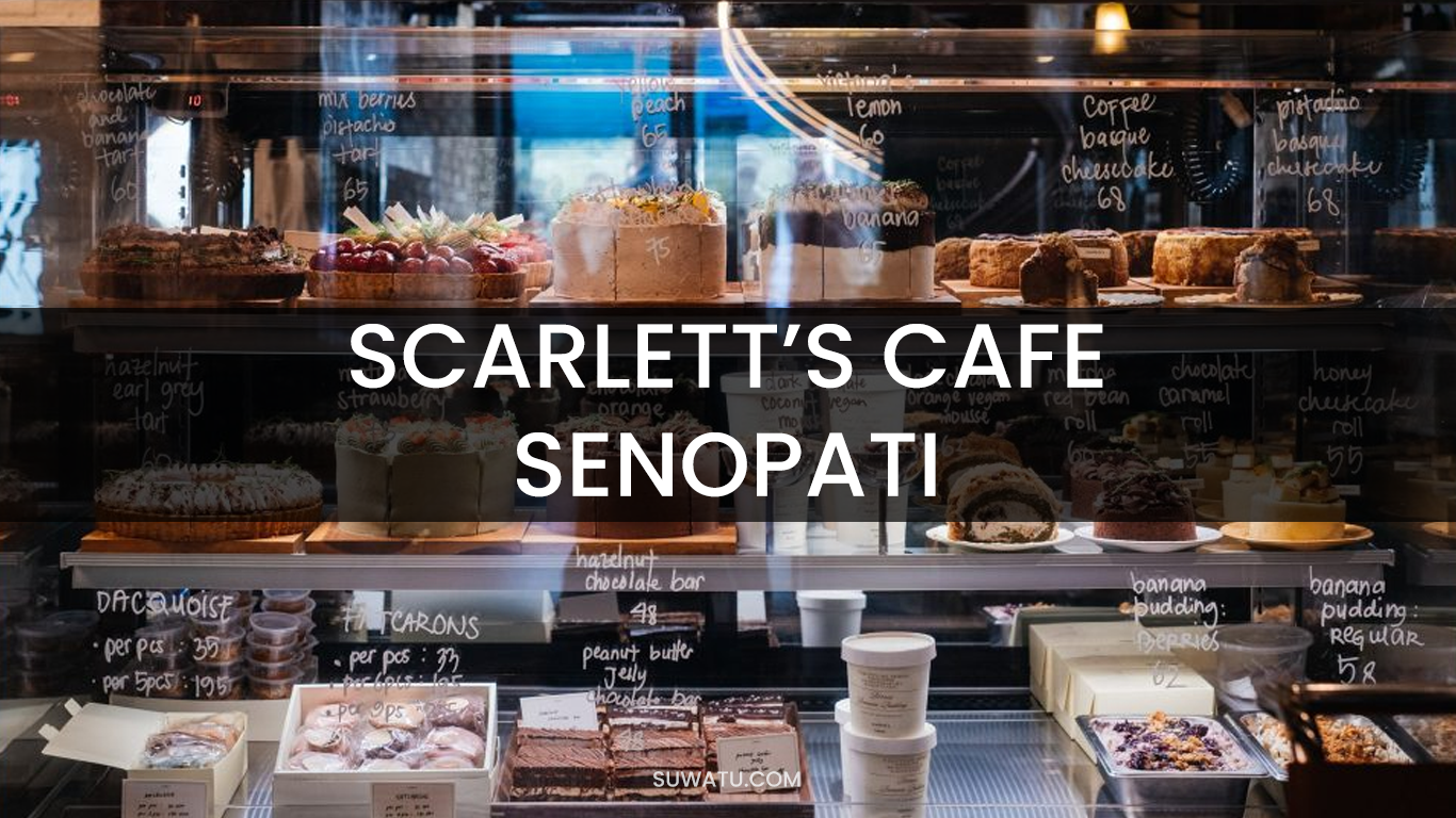 SCARLETT’S CAFE SENOPATI