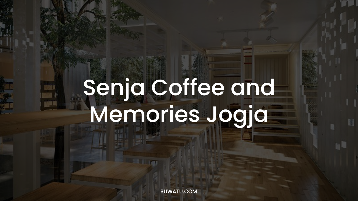 Senja Coffee And Memories Jogja