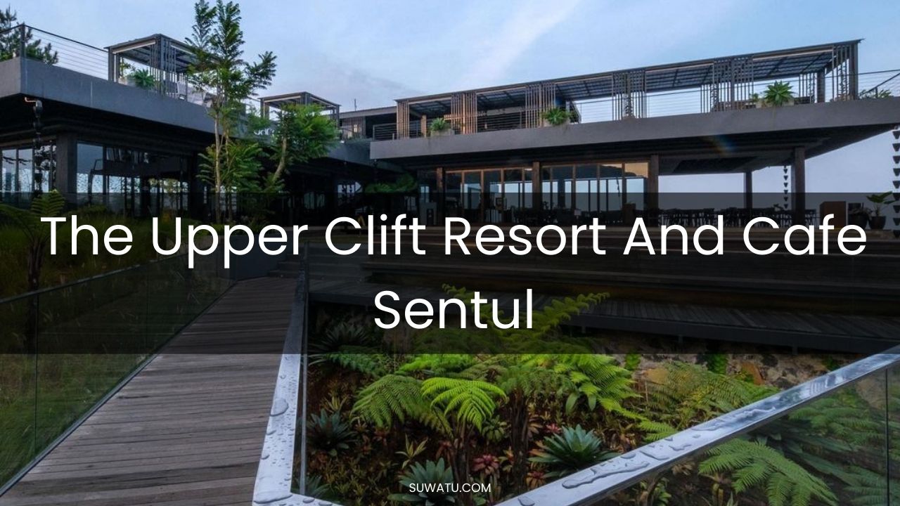 The Upper Clift Resort And Cafe Sentul