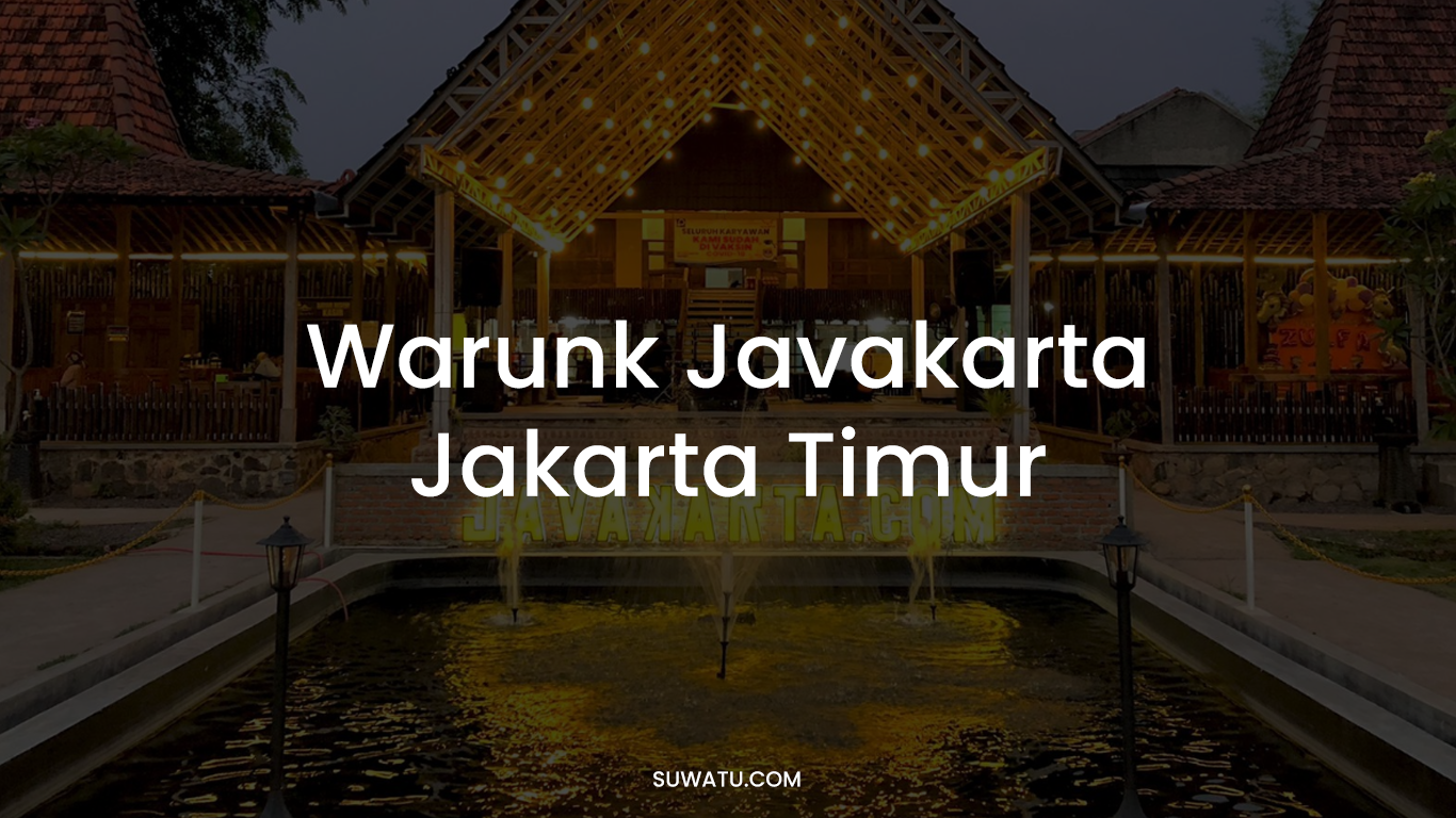 Warunk Javakarta Jakarta Timur